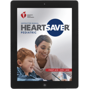 Heartsaver Pediatric First Aid CPR AED Instructor Manual eBook